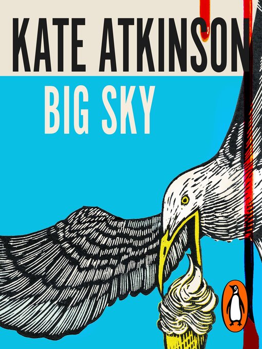 Title details for Big Sky by Kate Atkinson - Wait list